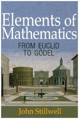 Stillwell | Elements of Mathematics | Buch | 978-0-691-17854-7 | www.sack.de