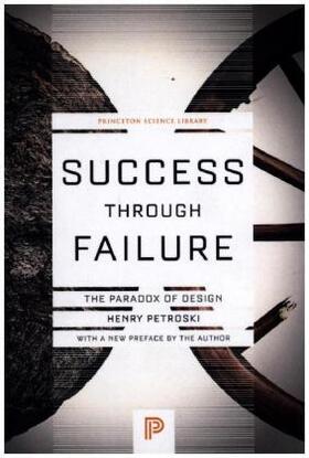 Petroski | Success Through Failure | Buch | 978-0-691-18099-1 | sack.de