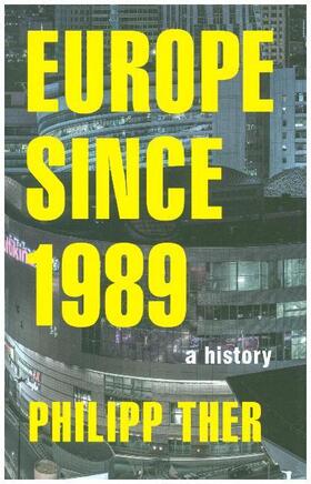 Ther | Europe Since 1989 | Buch | 978-0-691-18113-4 | www.sack.de