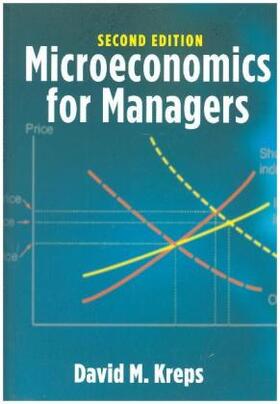 Kreps | Microeconomics for Managers, 2nd Edition | Buch | 978-0-691-18269-8 | www.sack.de