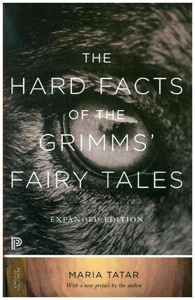 Tatar |  The Hard Facts of the Grimms' Fairy Tales | Buch |  Sack Fachmedien