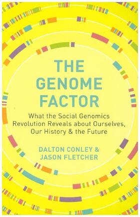 Conley / Fletcher |  The Genome Factor | Buch |  Sack Fachmedien