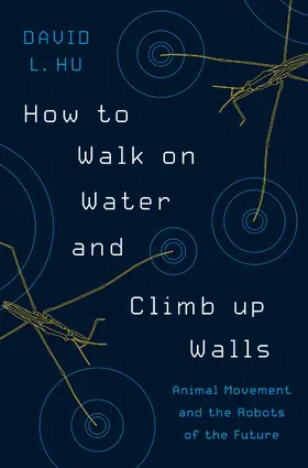 Hu |  How to Walk on Water and Climb up Walls | eBook | Sack Fachmedien