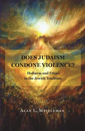 Mittleman |  Does Judaism Condone Violence? | eBook | Sack Fachmedien