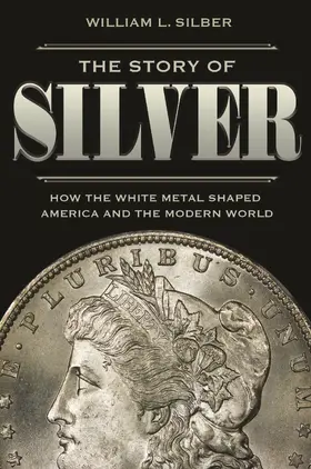 Silber |  The Story of Silver | eBook | Sack Fachmedien