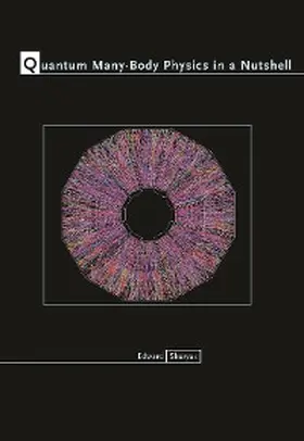 Shuryak |  Quantum Many-Body Physics in a Nutshell | eBook | Sack Fachmedien