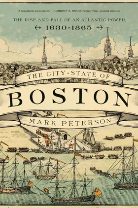 Peterson |  The City-State of Boston | eBook | Sack Fachmedien