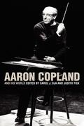 Oja / Tick |  Aaron Copland and His World | eBook | Sack Fachmedien