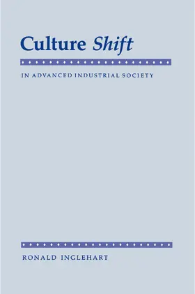 Inglehart |  Culture Shift in Advanced Industrial Society | eBook | Sack Fachmedien