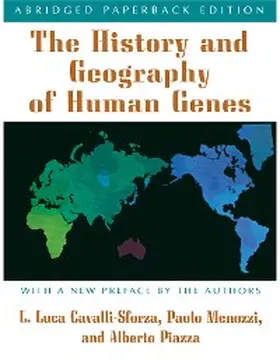 Cavalli-sforza / Menozzi / Piazza |  The History and Geography of Human Genes | eBook | Sack Fachmedien