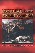 Sarat |  Law, Violence, and the Possibility of Justice | eBook | Sack Fachmedien