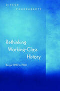 Chakrabarty |  Rethinking Working-Class History | eBook | Sack Fachmedien