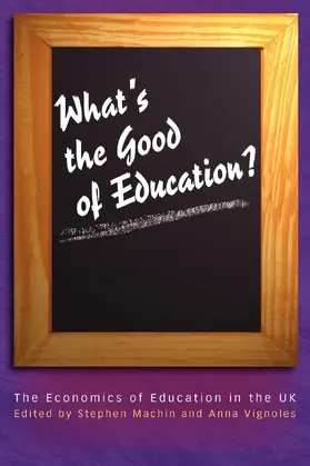 Machin / Vignoles |  What's the Good of Education? | eBook | Sack Fachmedien