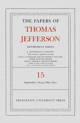 Jefferson / Looney |  The Papers of Thomas Jefferson: Retirement Series, Volume 15 | eBook | Sack Fachmedien