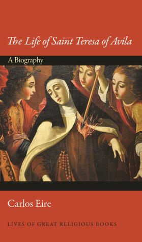 Eire | The Life of Saint Teresa of Avila | E-Book | sack.de
