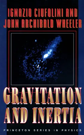 Ciufolini / Wheeler |  Gravitation and Inertia | eBook | Sack Fachmedien