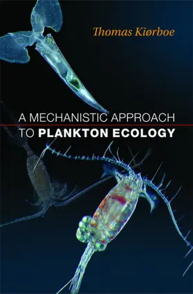 Kiørboe |  A Mechanistic Approach to Plankton Ecology | eBook | Sack Fachmedien