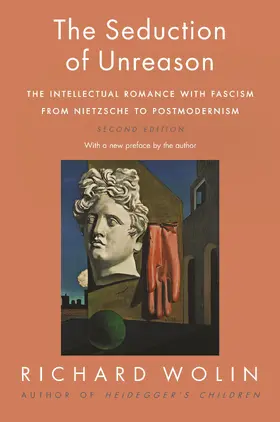Wolin |  The Seduction of Unreason | eBook | Sack Fachmedien