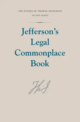 Jefferson / Konig / Zuckert |  Jefferson's Legal Commonplace Book | eBook | Sack Fachmedien
