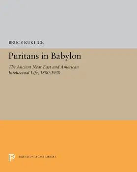 Kuklick |  Puritans in Babylon | eBook | Sack Fachmedien