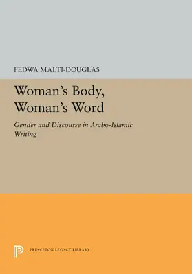 Malti-Douglas |  Woman's Body, Woman's Word | eBook | Sack Fachmedien