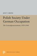 Gross |  Polish Society Under German Occupation | eBook | Sack Fachmedien