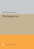 Wever |  The Reptile Ear | eBook | Sack Fachmedien