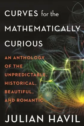 Havil |  Curves for the Mathematically Curious | eBook | Sack Fachmedien