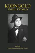 Goldmark / Karnes |  Korngold and His World | eBook | Sack Fachmedien