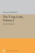 Johnson |  The T'ang Code, Volume I | eBook | Sack Fachmedien
