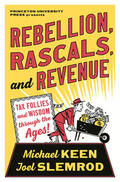 Keen / Slemrod |  Rebellion, Rascals, and Revenue | eBook | Sack Fachmedien