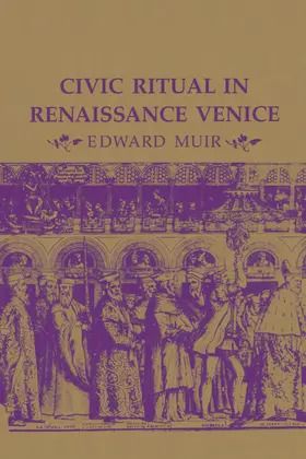 Muir |  Civic Ritual in Renaissance Venice | eBook | Sack Fachmedien