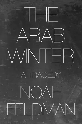 Feldman |  The Arab Winter | eBook | Sack Fachmedien