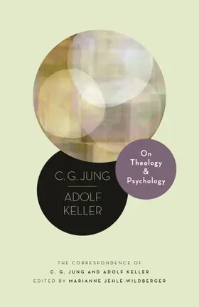 Jung / Keller / Jehle-Wildberger |  On Theology and Psychology | eBook | Sack Fachmedien