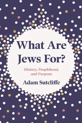 Sutcliffe |  What Are Jews For? | eBook | Sack Fachmedien