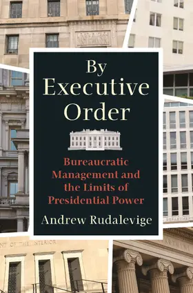 Rudalevige |  By Executive Order | eBook | Sack Fachmedien