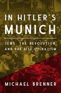 Brenner |  In Hitler's Munich | eBook | Sack Fachmedien
