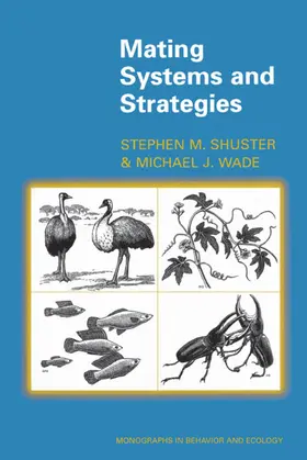 Shuster / Wade |  Mating Systems and Strategies | eBook | Sack Fachmedien