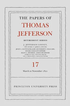 Jefferson / Looney |  The Papers of Thomas Jefferson, Retirement Series, Volume 17 | eBook | Sack Fachmedien