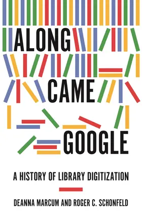 Marcum / Schonfeld |  Along Came Google | eBook | Sack Fachmedien