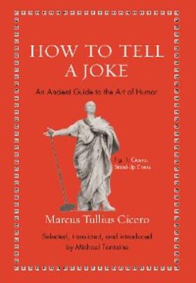 Cicero / Fontaine |  How to Tell a Joke | eBook | Sack Fachmedien