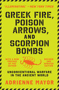 Mayor |  Greek Fire, Poison Arrows, and Scorpion Bombs | eBook | Sack Fachmedien