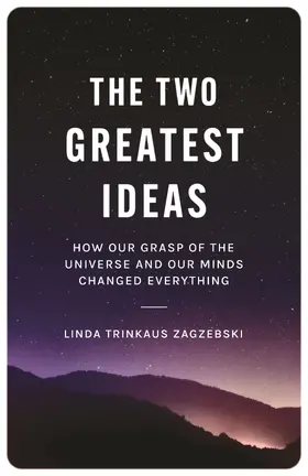 Zagzebski |  The Two Greatest Ideas | eBook | Sack Fachmedien