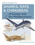 Ebert / Dando |  Field Guide to Sharks, Rays & Chimaeras of Europe and the Mediterranean | eBook | Sack Fachmedien