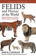 Castelló |  Felids and Hyenas of the World | eBook | Sack Fachmedien