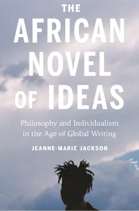 Jackson |  The African Novel of Ideas | eBook | Sack Fachmedien
