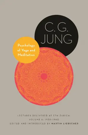 Jung / Liebscher |  Psychology of Yoga and Meditation | eBook | Sack Fachmedien