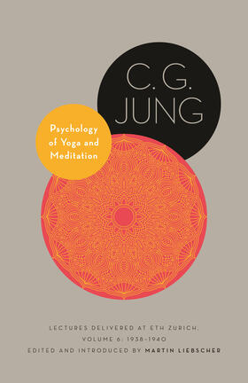 Jung / Liebscher | Psychology of Yoga and Meditation | E-Book | sack.de