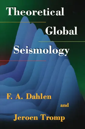 Dahlen / Tromp |  Theoretical Global Seismology | eBook | Sack Fachmedien