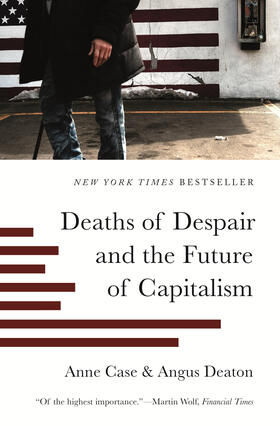 Case / Deaton | Deaths of Despair and the Future of Capitalism | E-Book | sack.de